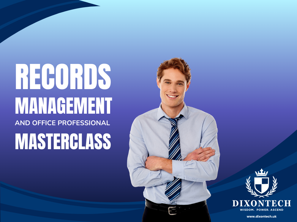Records Management and Office Professional Masterclass